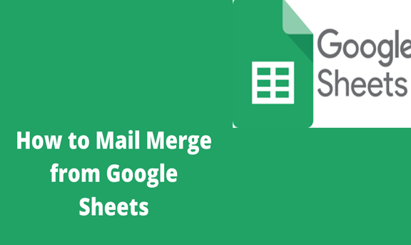 How To Mail Merge From Google Sheets