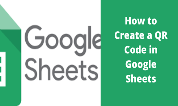 How To Create A Qr Code In Google Sheets