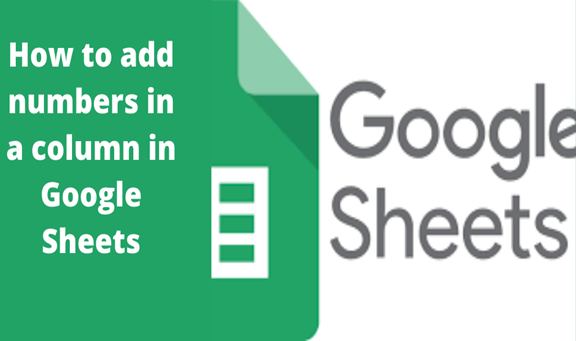 How To Add Numbers In A Column In Google Sheets