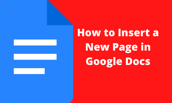 How To Insert A New Page In Google Docs